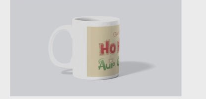 "Ho Ho Ho Aur Chai Do" Printed Mug - Version 2